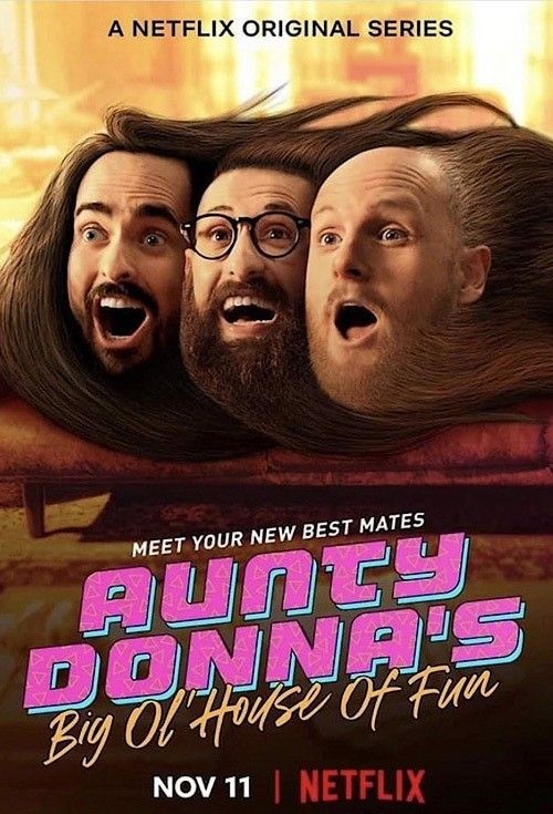 Aunty Donna: Ngôi Nhà Vui Vẻ - Aunty Donna's Big Ol' House Of Fun (2020)