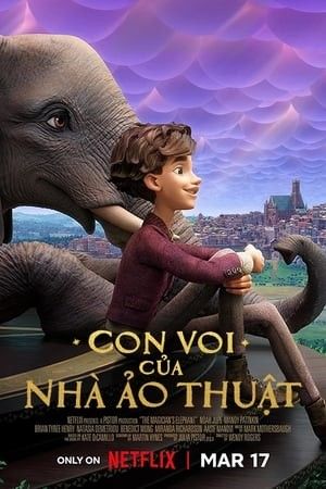 Con Voi Của Nhà Ảo Thuật - The Magician's Elephant (2023)