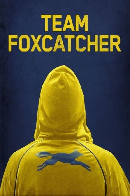 Đội Foxcatcher - Team Foxcatcher (2016)