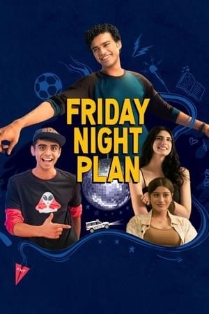 Kế Hoạch tối Thứ Sáu - Friday Night Plan (2023)