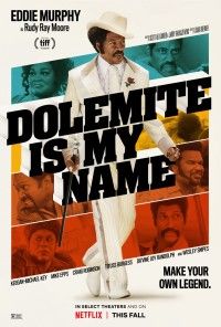 Tên Tôi Là Dolemite - Dolemite Is My Name (2019)