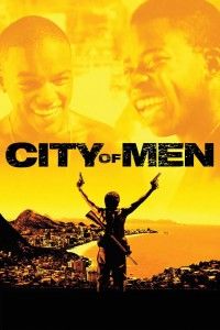 Thành Phố Đàn Ông - City Of Men (2007)