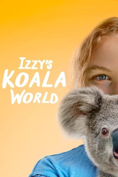 Thế giới gấu túi của Izzy (Phần 1) - Izzy's Koala World (Season 1) (2020)